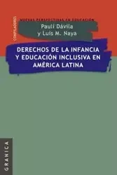 Derechos de La Infancia y Educacion Inclusiva En America Latina - Luis Maria Naya