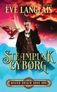 Steampunk Cyborg - Eve Langlais