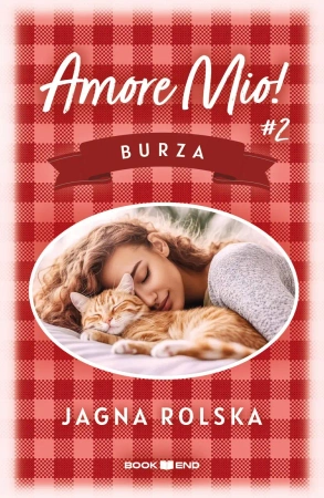 Amore mio! T.2 Burza - Jagna Rolska