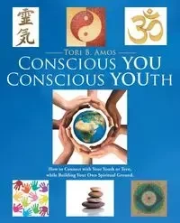 Conscious YOU Conscious YOUth - B. Amos Tori