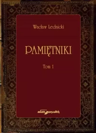 Pamiętniki. Tom 1 - Wacław Lednicki