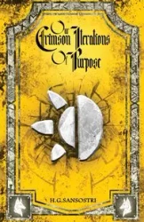 Our Crimson Iterations of Purpose - Sansostri H.G.