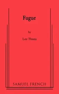 Fugue - Lee Thuna