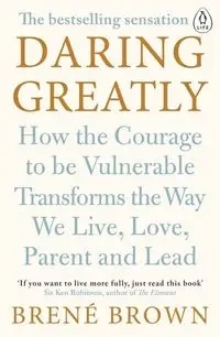 Daring Greatly - Brown Brene