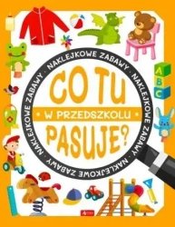 Co tu pasuje? W przedszkolu - praca zbiorowa