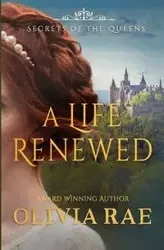 A Life Renwed - Rae Olivia