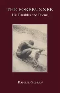 The Forerunner - Gibran Kahlil