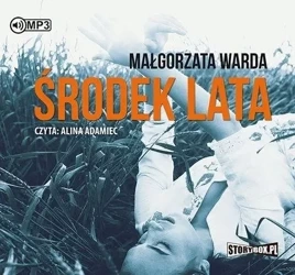 Środek lata audiobook - Małgorzata Warda