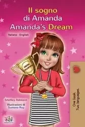 Amanda's Dream (Italian English Bilingual Book for Kids) - Shelley Admont