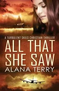 All That She Saw - Large Print - Terry Alana