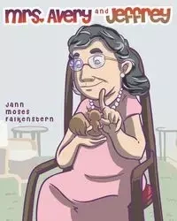Mrs. Avery and Jeffrey - Jann Moses Falkenstern
