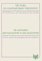 The Tasks of Contemporary Philosophy / Die Aufgaben Der Philosophie in Der Gegenwart - Werner Leinfellner