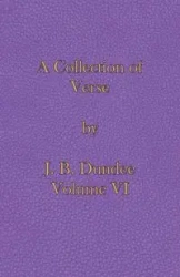 A Collection of Verse - Dundee J. B.