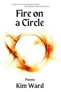 Fire on a Circle - Ward Kim