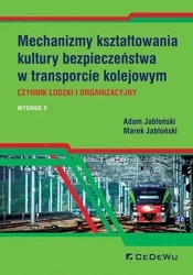 Mechanizmy kształtowania kultury bezpieczeństwa.. - Adam Jabłoński, Marek Jabłoński