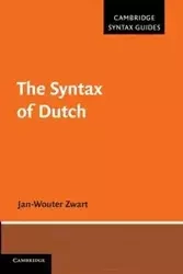 The Syntax of Dutch - Zwart Jan-Wouter