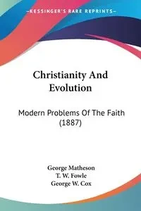 Christianity And Evolution - George Matheson
