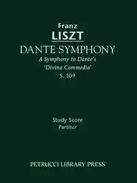 Dante Symphony, S.109 - Liszt Franz