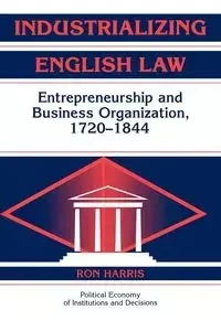 Industrializing English Law - Harris Ron