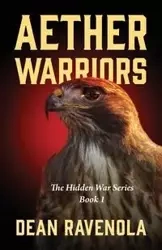 Aether Warriors - Dean Ravenola