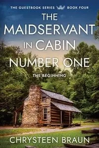 The Maidservant in Cabin Number One - Braun Chrysteen