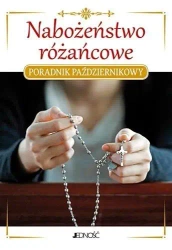 Nabożeństwo różańcowe. Poradnik październikowy - Jacek Molka