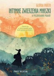 Intymne zwierzenia mniszki. W poszukiwaniu prawdy - Gloria Parth