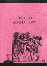 Historia Adama i Ewy - opracowanie zbiorowe