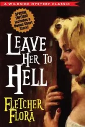 Leave Her to Hell - Flora Fletcher