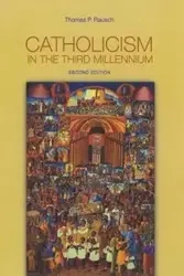 Catholicism in the Third Millennium - Thomas Rausch P