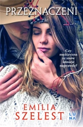 Przeznaczeni - Emilia Szelest