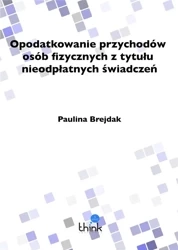 Opodatkowanie przychodów osób fizycznych.. - Paulina Brejdak