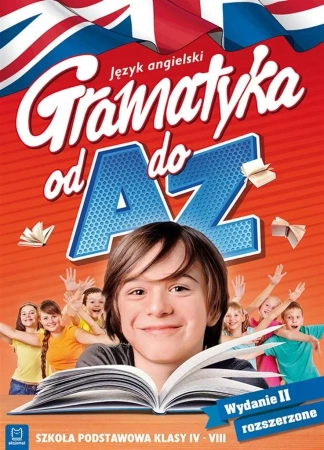 Język angielski. Gramatyka od A do Z 6-8 SP - praca zbiorowa