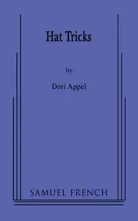 Hat Tricks - Dori Appel