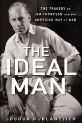 The Ideal Man - Joshua Kurlantzick