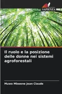 Il ruolo e la posizione delle donne nei sistemi agroforestali - Jean Claude Muwo Mbwene
