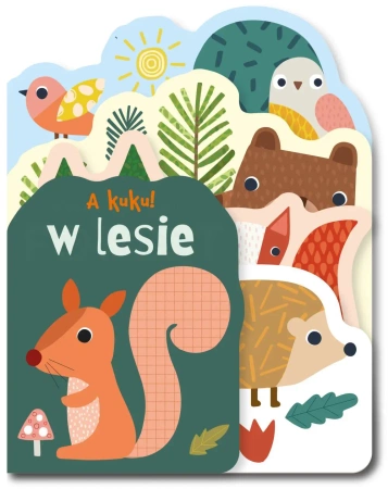A kuku!. W lesie - praca zbiorowa
