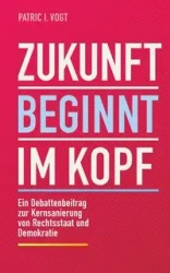Zukunft beginnt im Kopf - Vogt Patric I.