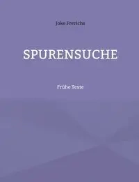Spurensuche - Frerichs Joke
