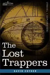 The Lost Trappers - David Coyner