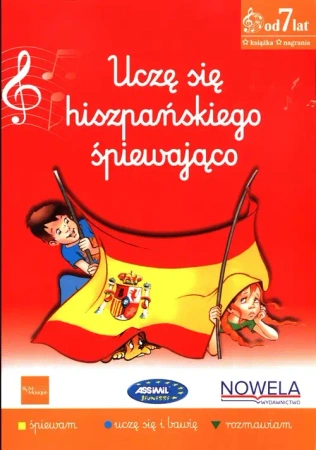 Uczę się hiszpańskiego śpiewająco 2 książka z piosenkami 7+ lat + audio online - Danuta Kin|Jolanta Kamińska