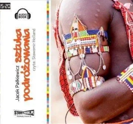 Sztuka podróżowania audiobook - Jacek Pałkiewicz