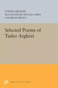 Selected Poems of Tudor Arghezi - Arghezi Tudor