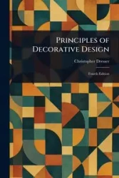Principles of Decorative Design - Christopher Dresser
