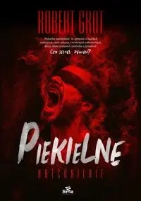Piekielne natchnienie - Robert Grot