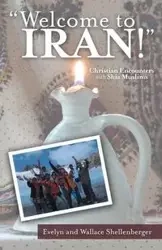 Welcome to Iran! - Evelyn Shellenberger and Wallace
