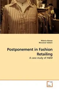 Postponement in Fashion Retailing - Nawaz Mohsin