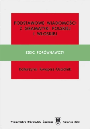 Podstawowe wiadomości z gramatyki polskiej i... - Katarzyna Kwapisz-Osadnik