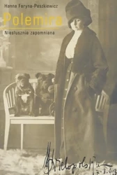 Polemira. Niesłusznie zapomniana - Hanna Faryna-Paszkiewicz