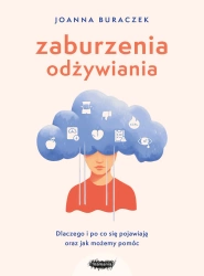 Zaburzenia odżywiania - Joanna Buraczek